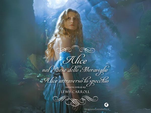 "Alice nel Paese delle Meraviglie" di Lewis Carroll